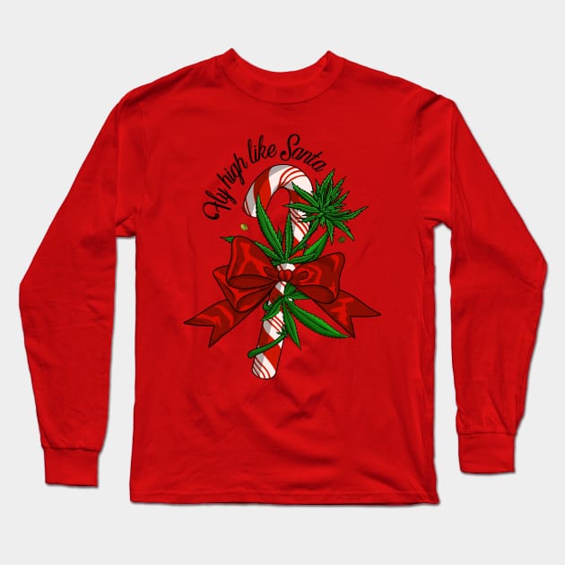 Christmas Fly high like Santa 420 stoned candy cane illustration Long Sleeve T-Shirt by Katye Katherine!